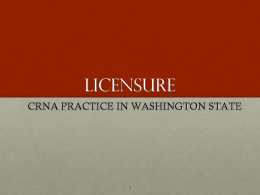 LICENSURE - Washington Association of Nurse Anesthetists