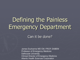 Defining the Painless Emergency Department