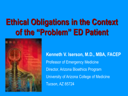 Ethical Obligations in the Context of the “Problem” ED Patient