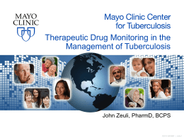 TDM of TB - Mayo Clinic Center for Tuberculosis