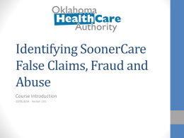 Identifying SoonerCare False Claims, Fraud and Abuse