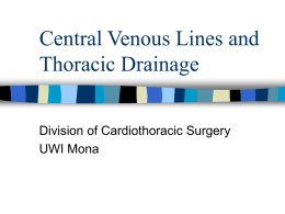 Central Venous Lines and Thoracic Drainage
