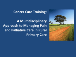 Cancer Care Training: A Multidisciplinary Approach to Pain