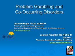 Treatment of Pathological Gambling