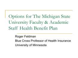 Options for The Michigan State University Health Benefit Plan