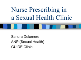 Nurse Prescribing in a Sexual Health Clinic