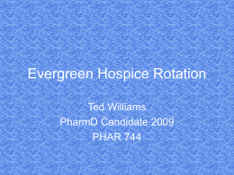 Evergreen Hospice Rotation