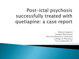 Post-ictal psychosis successfully treated with quetiapine