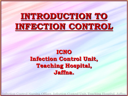 EXPERINCE IN IMPLEMENTING INFECTION CONTROL