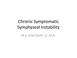 Chronic Symptomatic Symphyseal Instability