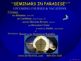 Preview of 2005 - 2006 Seminars in Paradise