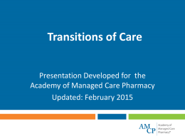 Transitions of Care - 2015 - Academy Of Managed Care Pharmacy