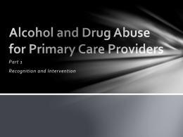 Alcohol and Drug Abuse for Primary Care Providers