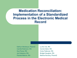 Medication Reconciliation: Implementation of a
