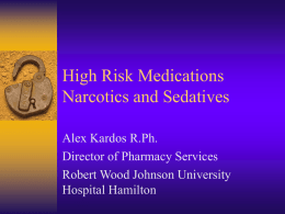High Risk Medications Narcotics and Sedatives