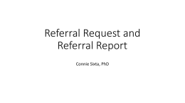 Referral Request and Referral Report