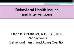 Behavioral Management and Psychosocial Interventions