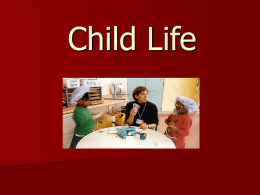 Child Life in the Oncology Unit