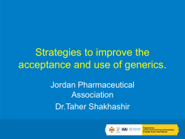 Strategies to improve the acceptance and use of generics.