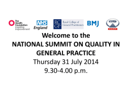 Welcome to the Quality Summit 31 July 2014