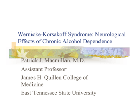 Wernicke Who?: a look at neurological effects of chronic
