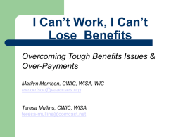 I Can`t Risk Losing My Services & Benefits!