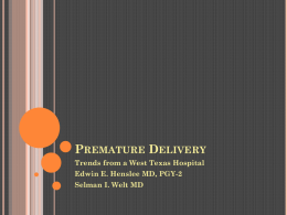Premature delivery – Reflections from a West Texas County Hospital