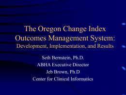 Oregon Change Index Outcomes Management System