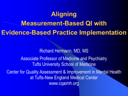 Aligning Measurement-Based QI with Evidence-Based