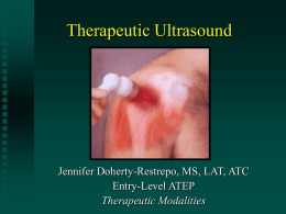 The Basis For The Use Of Therapeutic Ultrasound