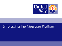 United Way advances the common good by creating opportunities