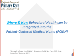 Where & How Behavioral Health can be Integrated into the PCMH
