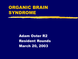 organic brain syndrome - Calgary Emergency Medicine