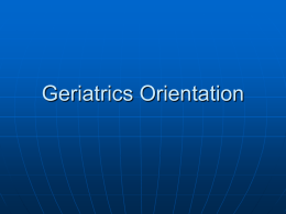Geriatrics Orientation