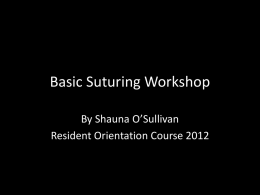 Basics of Suturing Orientation