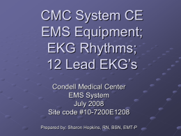CMC System CE Review of EMS Equipment