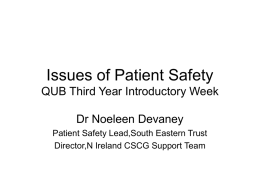 Issues of Patient Safety QUB Third Year Introductory Week