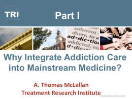 Why Should Care of Substance Use Disorders Be Integrated Into