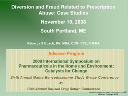 Diversion and Fraud Related to Prescription Drug Abuse: Case