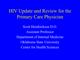 What the Primary Care Physician Should Know About HIV