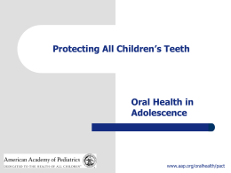 Adolescent Oral Health - American Academy of Pediatrics