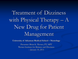 Treatment of Dizziness with Physical Therapy