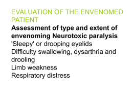 EVALUATION OF THE ENVENOMED PATIENT Assessment of type