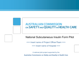 National-Subcutaneous-Insulin-Form-Pilot-PowerPoint