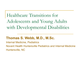 Healthcare Transitions for Adolescents and