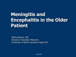 Meningitis and Encephalitis in the Older Patient
