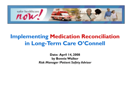 PRESENTATION: Implementing Medication Reconciliation in Long