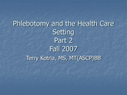 Phlebotomy and the Health Care Setting Part 2