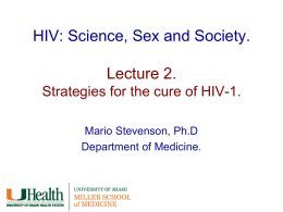 HIV: Science, Sex and Society. Lecture 2