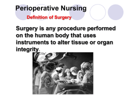 Perioperative Nursing Care Definition of Surgery